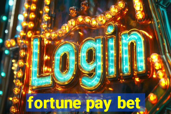 fortune pay bet